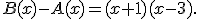 B(x)-A(x)=(x+1)(x-3).